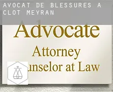 Avocat de blessures à  Clot Meyran