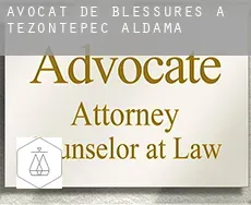 Avocat de blessures à Tezontepec de Aldama