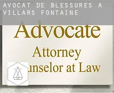 Avocat de blessures à Villars-Fontaine