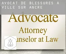 Avocat de blessures à  Ville-sur-Ancre