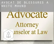 Avocat de blessures à  White Mound