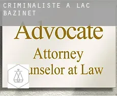 Criminaliste à  Lac-Bazinet