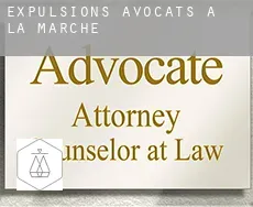 Expulsions avocats à  La Marche