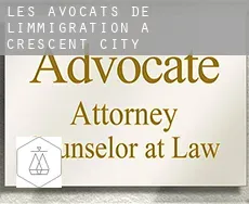 Les avocats de l'immigration à  Crescent City