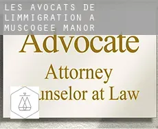 Les avocats de l'immigration à  Muscogee Manor