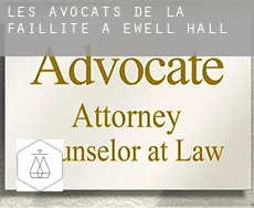 Les avocats de la faillite à Ewell Hall