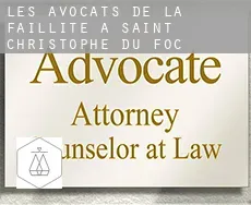 Les avocats de la faillite à Saint-Christophe-du-Foc
