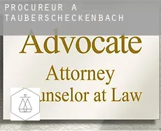 Procureur à  Tauberscheckenbach