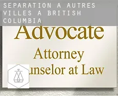 Séparation à  Autres Villes à British Columbia