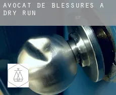 Avocat de blessures à  Dry Run