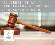 Accidents de la circulation à Blackburn with Darwen (Borough)