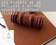 Les avocats de la faillite à  Autres Villes à Chatham Islands