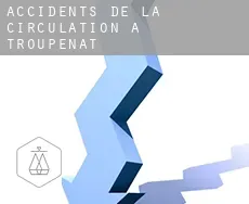 Accidents de la circulation à  Troupenat