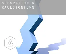 Séparation à  Raulstontown
