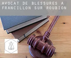 Avocat de blessures à Francillon-sur-Roubion