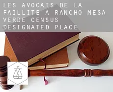 Les avocats de la faillite à  Rancho Mesa Verde