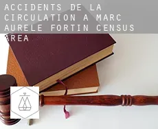 Accidents de la circulation à  Marc-Aurèle-Fortin (census area)