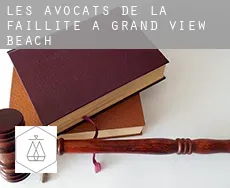 Les avocats de la faillite à  Grand View Beach