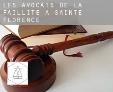Les avocats de la faillite à Sainte-Florence