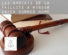 Les avocats de la faillite à  Winsor Creek Summer Home