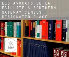 Les avocats de la faillite à  Southern Gateway