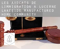 Les avocats de l'immigration à  Lucerne Lakeside Manufactured Home Community