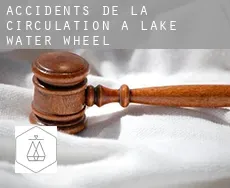Accidents de la circulation à Lake Water Wheel