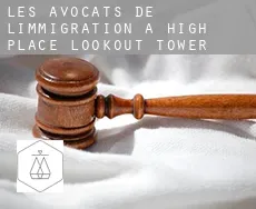 Les avocats de l'immigration à  High Place Lookout Tower