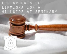 Les avocats de l'immigration à  Hillside at Seminary