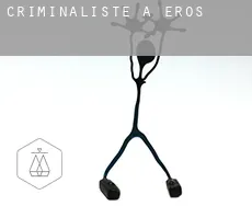 Criminaliste à  Eros