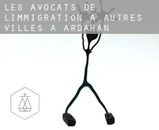Les avocats de l'immigration à  Autres Villes à Ardahan