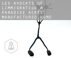 Les avocats de l'immigration à  Paradise Acres Manufactured Home Community