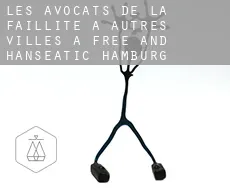 Les avocats de la faillite à  Autres Villes à Free and Hanseatic Hamburg