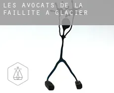 Les avocats de la faillite à  Glacier