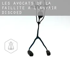 Les avocats de la faillite à  Llanvair Discoed