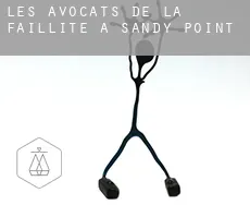 Les avocats de la faillite à  Sandy Point