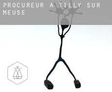 Procureur à Tilly-sur-Meuse