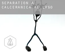 Séparation à Calceranica al Lago