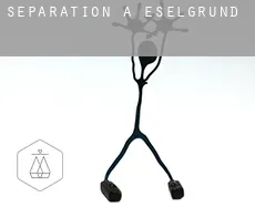 Séparation à  Eselgrund