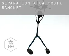 Séparation à La Croix Ramonet