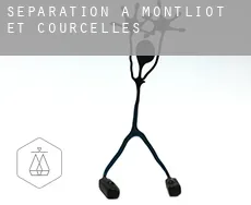 Séparation à  Montliot-et-Courcelles