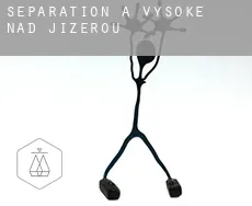 Séparation à  Vysoké nad Jizerou