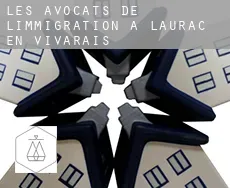 Les avocats de l'immigration à  Laurac-en-Vivarais