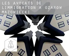 Les avocats de l'immigration à Ożarów Mazowiecki
