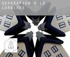 Séparation à  La Corbière