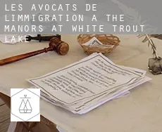 Les avocats de l'immigration à  The Manors at White Trout Lake