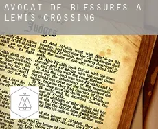 Avocat de blessures à  Lewis Crossing