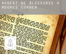 Avocat de blessures à  Moores Corner