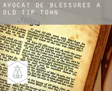 Avocat de blessures à  Old Tip Town