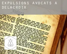 Expulsions avocats à Delacroix